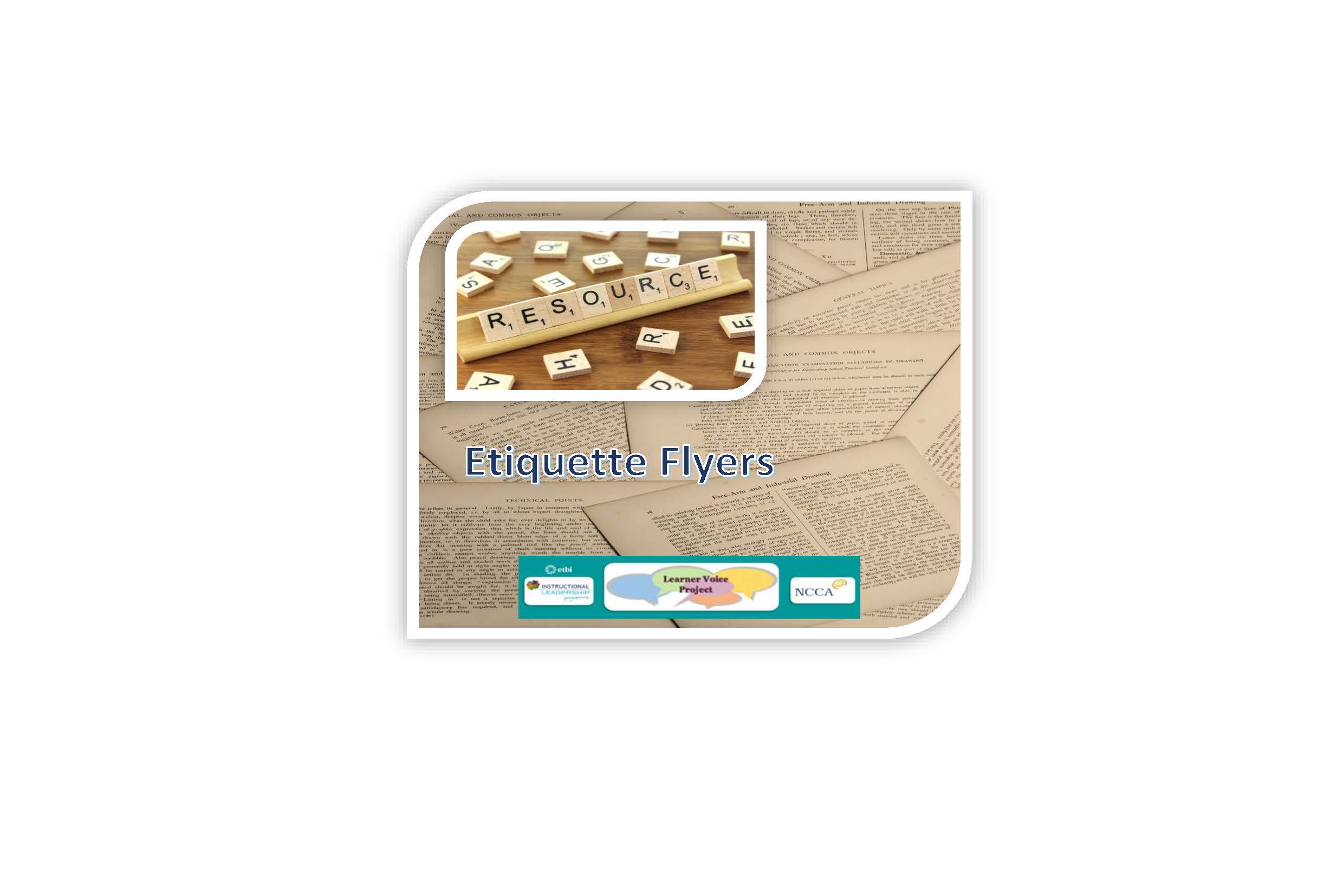 Read more about the article Learner Voice Resources – Etiquette Flyers