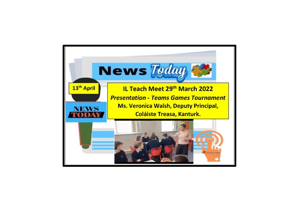 IL Teach-Meet Presentation Teams Games Tournament