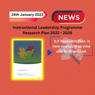 Instructional Leadership Programme Research Plan 2022 – 2026