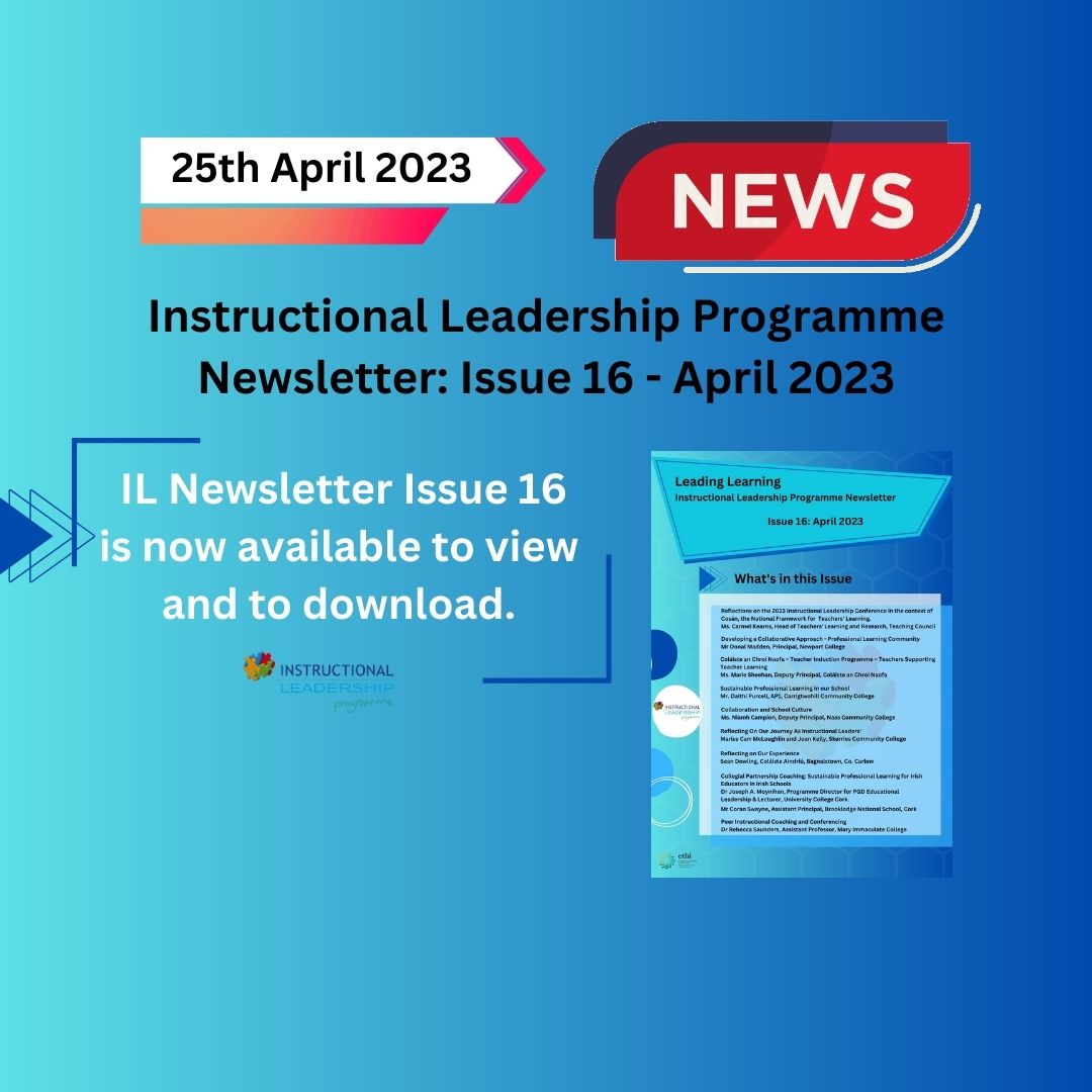 Read more about the article Instructional Leadership Programme – Newsletter Issue 16