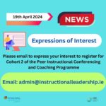 Expressions of Interest – Cohort 2 of Peer Instructional Conferencing and Coaching Programme