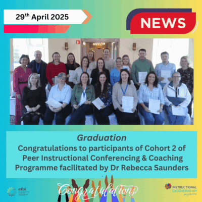 Graduation of Cohort 2 of Peer Instructional Conferencing & Coaching Programme Facilitated by Dr Rebecca Saunders