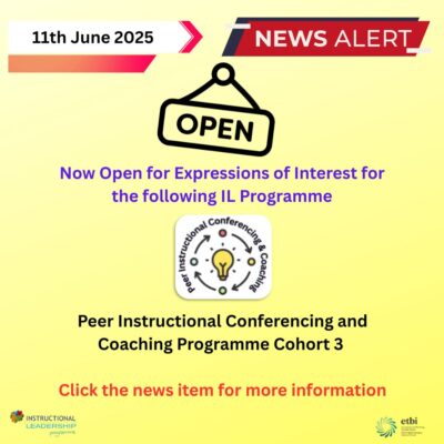 Expressions of Interest- Cohort 3 of Peer Instructional Conferencing & Coaching Programme.